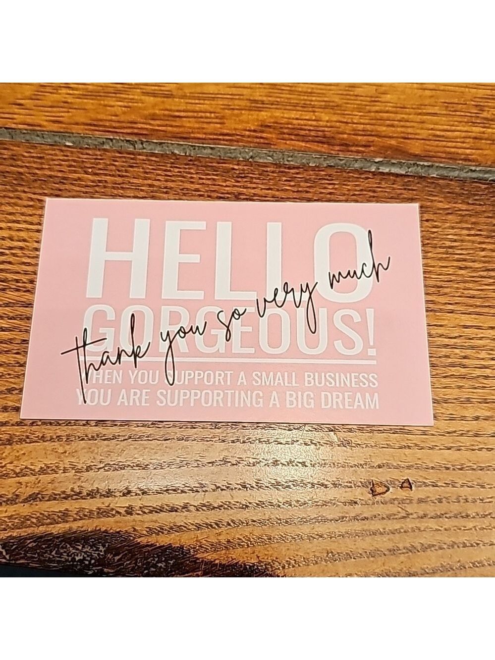 Thank you for supporting my small business card to put in your shipping boxes